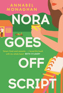 Nora Goes Off Script : The unmissable summer romance for fans of Beth O'Leary and Rosie Walsh!-9781399703017