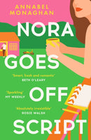 Nora Goes Off Script : The unmissable summer romance for fans of Beth O'Leary and Rosie Walsh!-9781399703024