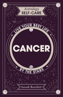 Astrology Self-Care: Cancer : Live your best life by the stars-9781399704670