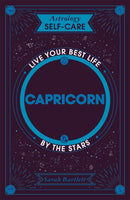 Astrology Self-Care: Capricorn : Live your best life by the stars-9781399704854