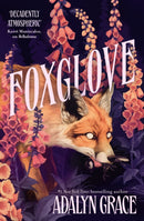 Foxglove : The thrilling and heart-pounding gothic fantasy romance sequel to Belladonna-9781399705165
