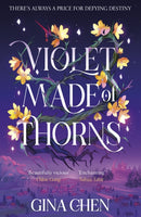 Violet Made of Thorns : The darkly enchanting New York Times bestselling fantasy debut-9781399707152