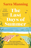 The Last Days of Summer : The emotional, funny, spicy and romantic new enemies-to-lovers rom-com for 2025 that will make you wish for a long British summer seaside weekend-9781399707886