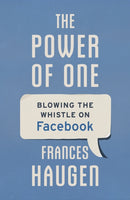 The Power of One : Blowing the Whistle on Facebook-9781399708319