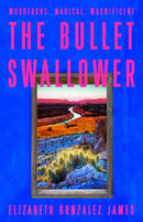 The Bullet Swallower-9781399709064