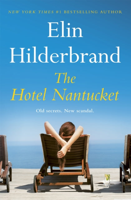 The Hotel Nantucket : The perfect escapist summer read from the #1 bestseller and author of THE PERFECT COUPLE, now a major Netflix series-9781399709958