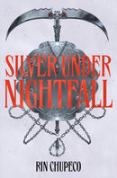 Silver Under Nightfall : an unmissable, action-packed dark fantasy featuring blood thirsty vampire courts, political intrigue, and a delicious forbidden-romance!-9781399711579