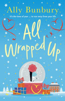 All Wrapped Up : A hilarious and heart-warming festive romance-9781399713078