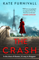 The Crash : gripping and unforgettable WW2 historical fiction from the acclaimed author of The Liberation-9781399713665