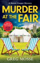 Murder at the Fair : A completely gripping British cozy murder mystery-9781399715249