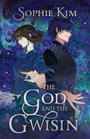 The God and the Gwisin : The much anticipated, page-turning sequel to The God and the Gwisin-9781399717021