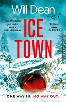 Ice Town : the gripping and explosive new thriller featuring Tuva Moodyson-9781399717311