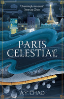 Paris Celestial : the stunning sequel to
