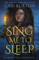 Sing Me to Sleep : The completely addictive and action-packed enemies-to-lovers YA romantasy-9781399718455
