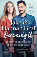 Becoming Us : The inspiring memoir of transgender joy, love and family AS SEEN ON LORRAINE-9781399719223