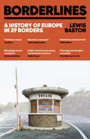 Borderlines : A History of Europe in 29 Borders-9781399723794