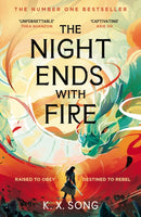 The Night Ends With Fire : the