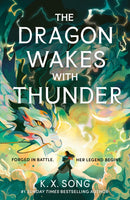 The Dragon Wakes With Thunder : the fast-paced, romantic and dark sequel-9781399725309