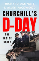 Churchill's D-Day : The Inside Story-9781399727853