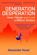 Generation Desperation : The must-read memoir of trading your way to a million dollars via Robinhood and WallStreetBets-9781399728287
