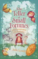 The Teller of Small Fortunes : the most cosy, heart-warming, and comforting fantasy-9781399729048