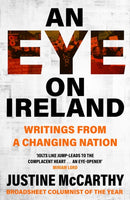 An Eye on Ireland : Writings from a Changing Nation-9781399729185