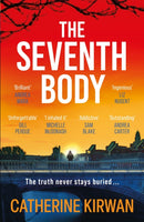The Seventh Body : The unputdownable thriller from the IRISH TIMES bestselling author-9781399730372