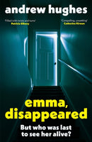 Emma, Disappeared : A gripping, twist-filled thriller where nothing is as it seems-9781399730969