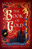 The Book of Gold : the first magical book heist novel in the Feral Gods trilogy-9781399731560
