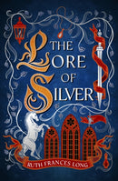 The Lore of Silver : The sequel to the thrilling magical heist fantasy, The Book of Gold, from the Feral Gods Trilogy.-9781399731614