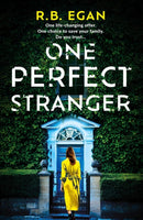 One Perfect Stranger : An utterly gripping psychological thriller with a heart-stopping twist-9781399732185