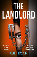 The Landlord : A totally gripping psychological thriller that will have you on the edge of your seat-9781399732277