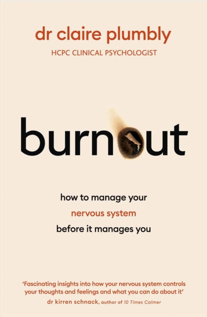 Burnout : How to Manage Your Nervous System Before it Manages You-9781399733410