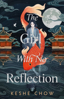 The Girl With No Reflection : The stunning