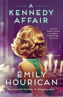 A Kennedy Affair : Powerful historical WW2 fiction about friendship and forbidden passion, inspired by true events-9781399733861