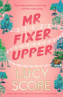 Mr Fixer Upper : the new romance from the 2023 bestselling Tiktok sensation!-9781399735513