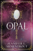 Opal : The steamy paranormal romance third book in the LUX series by bestselling and beloved Jennifer L. Armentrout-9781399738002