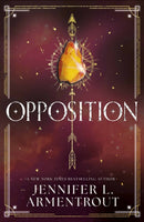 Opposition : JLA's steamy fifth book in the paranormal romance series LUX!-9781399738026