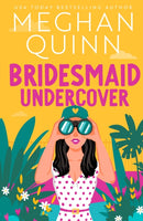 Bridesmaid Undercover : An incredibly steamy, hilarious, friends to lovers, love triangle romantic comedy-9781399739191