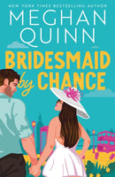 Bridesmaid By Chance : A spicy, steamy, hilarious marriage-of-convenience romcom from the bestselling author, perfect for your sexy romance fix for 2025-9781399739238