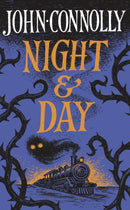Night & Day : Brilliant new supernatural short stories from the acclaimed author of The Book of Lost Things-9781399739283