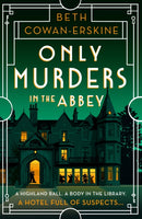 Only Murders in the Abbey : An absolutely gripping and witty Golden Age cozy murder mystery-9781399739313