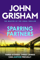 Sparring Partners : The acclaimed collection of crime stories from the number 1 Sunday Times bestselling author-9781399740326
