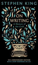 On Writing : A Memoir of the Craft: 25th Anniversary Classic Edition-9781399741712