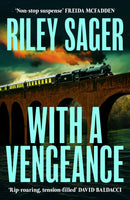 With a Vengeance : A jaw-dropping and addictive thriller packed with twists-9781399742078