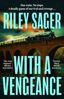 With a Vengeance : A jaw-dropping and addictive thriller packed with twists-9781399742115