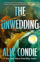 The Unwedding : the addictive, fast paced, unputdownable and unsettling Reese's Book Club Pick-9781399743204