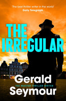 The Irregular : The utterly gripping new instalment in the Jonas Merrick series from the master of the spy thriller-9781399743747