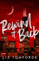 Rewind It Back : The brand new 2025 sports romance from the bestselling author of MILE HIGH: with second-chance romance, found family, and a lot of spice.-9781399746427