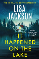 It Happened on the Lake : The latest unputdownable crime thriller from the bestselling author-9781399746472